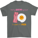 Don't Go Bacon My Heart Mens T-Shirt Cotton Gildan Charcoal