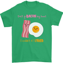 Don't Go Bacon My Heart Mens T-Shirt Cotton Gildan Irish Green