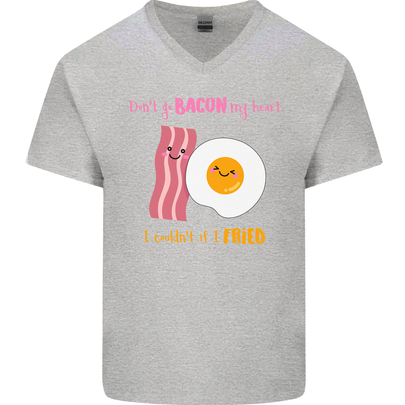 Don't Go Bacon My Heart Mens V-Neck Cotton T-Shirt Sports Grey