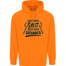 Don't Make Sh!t With Your Drummer Childrens Kids Hoodie Orange