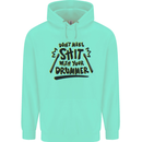 Don't Make Sh!t With Your Drummer Childrens Kids Hoodie Peppermint