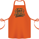 Don't Make Sh!t With Your Drummer Cotton Apron 100% Organic Orange