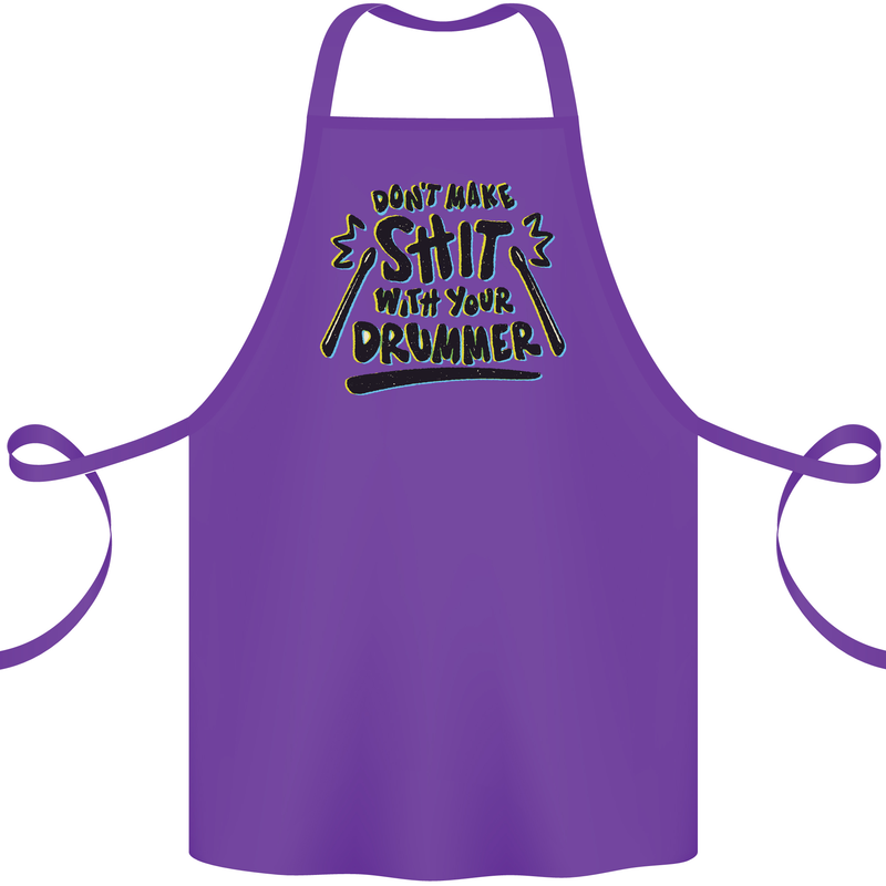 Don't Make Sh!t With Your Drummer Cotton Apron 100% Organic Purple