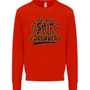 Don't Make Sh!t With Your Drummer Mens Sweatshirt Jumper Bright Red