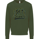 Don't Make Sh!t With Your Drummer Mens Sweatshirt Jumper Forest Green