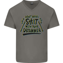 Don't Make Sh!t With Your Drummer Mens V-Neck Cotton T-Shirt Charcoal