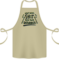 Don't Make Sh!t with Your Drummer Funny Cotton Apron 100% Organic Khaki
