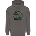Don't Make Sh!t with Your Drummer Funny Mens 80% Cotton Hoodie Charcoal