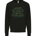 Don't Make Sh!t with Your Drummer Funny Mens Sweatshirt Jumper Black