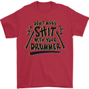 Don't Make Sh!t with Your Drummer Funny Mens T-Shirt Cotton Gildan Red