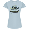 Don't Make Sh!t with Your Drummer Funny Womens Petite Cut T-Shirt Light Blue