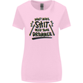 Don't Make Sh!t with Your Drummer Funny Womens Wider Cut T-Shirt Light Pink