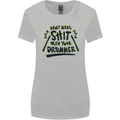Don't Make Sh!t with Your Drummer Funny Womens Wider Cut T-Shirt Sports Grey