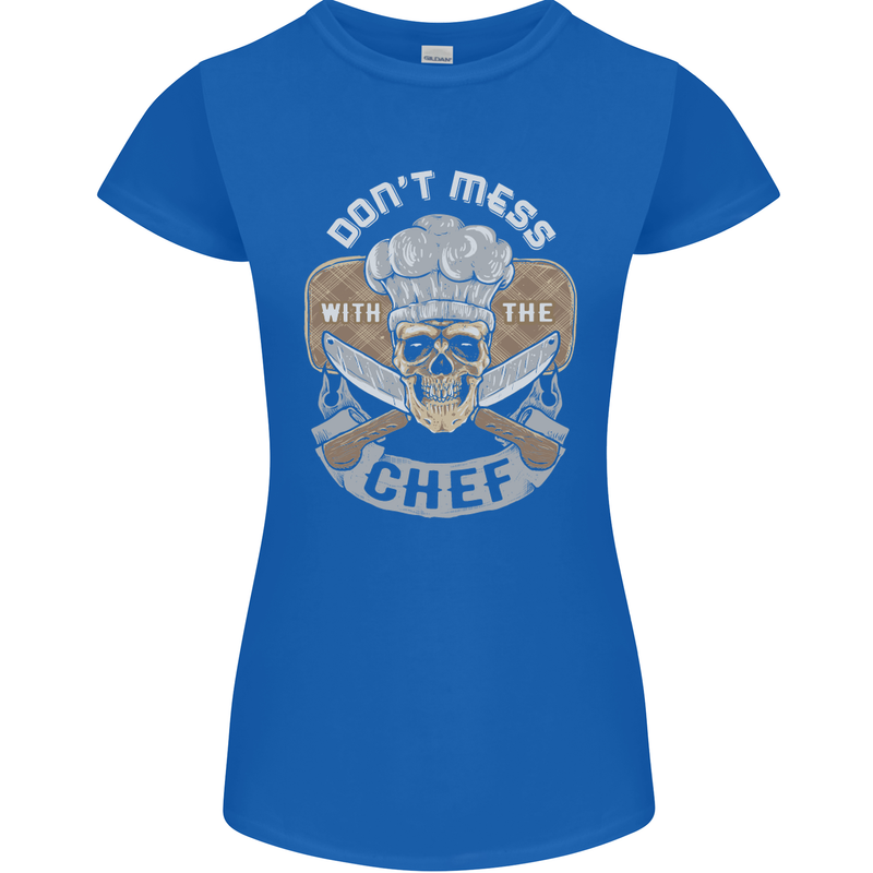 Don't Mess With the Chef Cooking Skull Womens Petite Cut T-Shirt Royal Blue