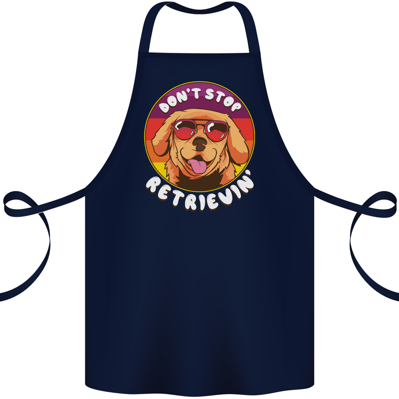 Don't Stop Retrieving Funny Golden Retiever Cotton Apron 100% Organic Navy Blue
