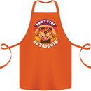 Don't Stop Retrieving Funny Golden Retiever Cotton Apron 100% Organic Orange