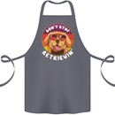 Don't Stop Retrieving Funny Golden Retiever Cotton Apron 100% Organic Steel
