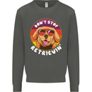 Don't Stop Retrieving Funny Golden Retiever Kids Sweatshirt Jumper Storm Grey