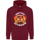 Don't Stop Retrieving Funny Golden Retiever Mens 80% Cotton Hoodie Maroon