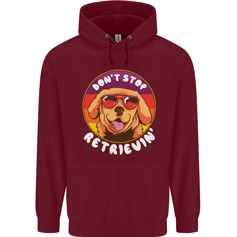 Don't Stop Retrieving Funny Golden Retiever Mens 80% Cotton Hoodie Maroon