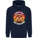 Don't Stop Retrieving Funny Golden Retiever Mens 80% Cotton Hoodie Navy Blue