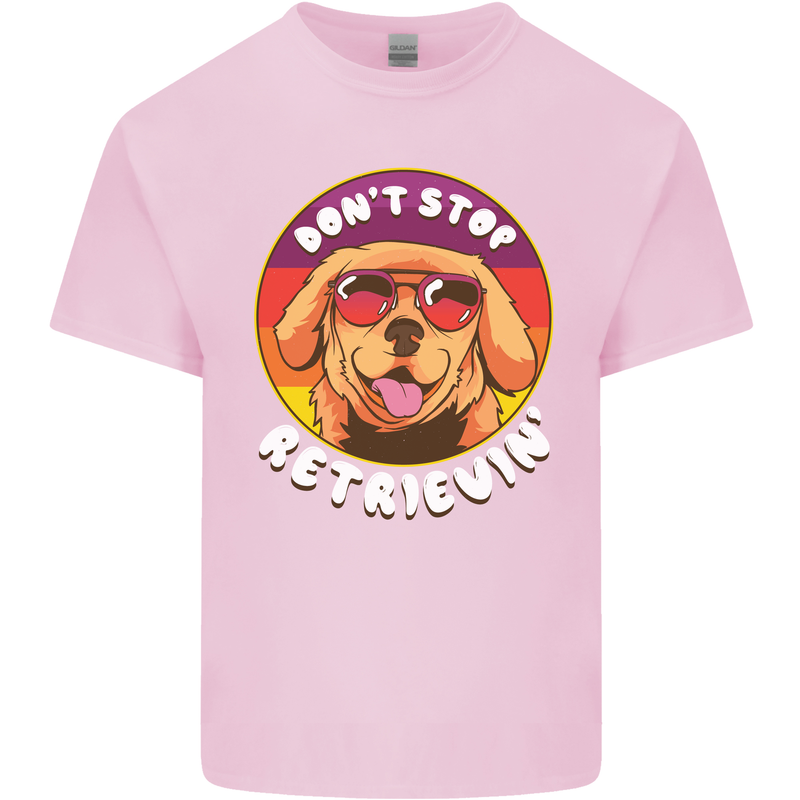 Don't Stop Retrieving Funny Golden Retiever Mens Cotton T-Shirt Tee Top Light Pink