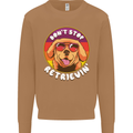 Don't Stop Retrieving Funny Golden Retiever Mens Sweatshirt Jumper Caramel Latte