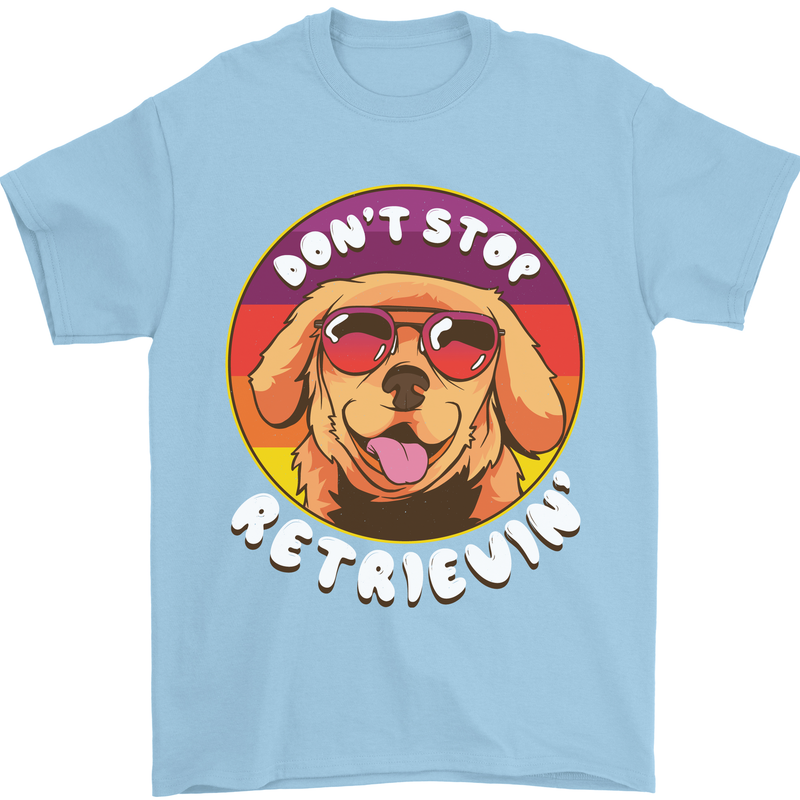 Don't Stop Retrieving Funny Golden Retiever Mens T-Shirt Cotton Gildan Light Blue