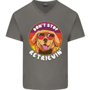 Don't Stop Retrieving Funny Golden Retiever Mens V-Neck Cotton T-Shirt Charcoal