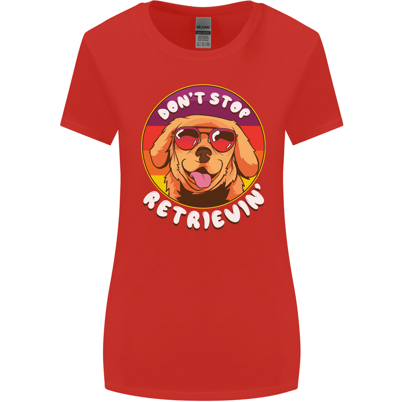 Don't Stop Retrieving Funny Golden Retiever Womens Wider Cut T-Shirt Red