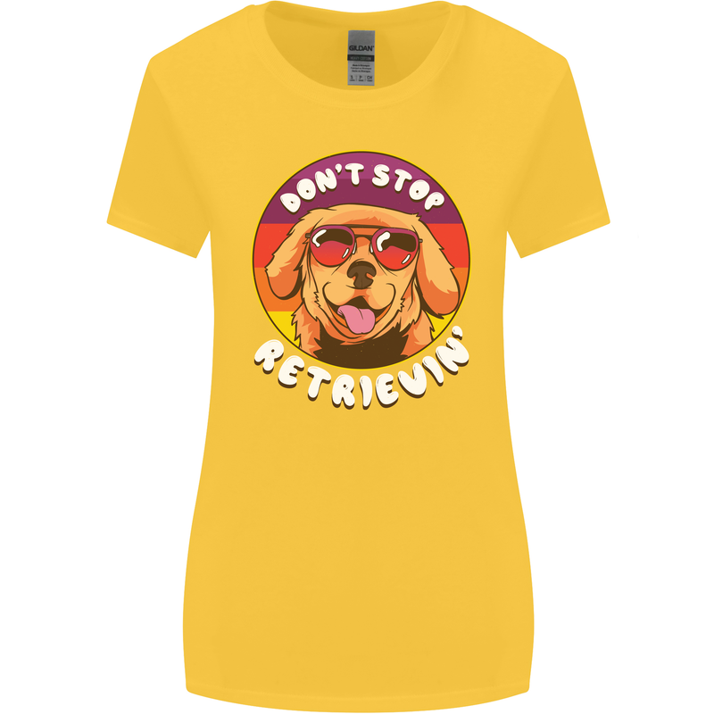 Don't Stop Retrieving Funny Golden Retiever Womens Wider Cut T-Shirt Yellow