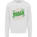 Dont Ask Why Im Vegan Kids Sweatshirt Jumper White