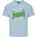Dont Ask Why Im Vegan Kids T-Shirt Childrens Light Blue