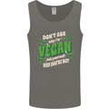 Dont Ask Why Im Vegan Mens Vest Tank Top Charcoal