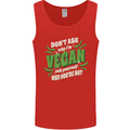 Dont Ask Why Im Vegan Mens Vest Tank Top Red