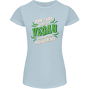 Dont Ask Why Im Vegan Womens Petite Cut T-Shirt Light Blue