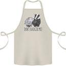 Dont Bager Me Funny Quote Cotton Apron 100% Organic Natural