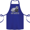 Dont Bager Me Funny Quote Cotton Apron 100% Organic Royal Blue