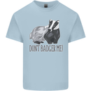 Dont Bager Me Funny Quote Mens Cotton T-Shirt Tee Top Light Blue