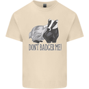 Dont Bager Me Funny Quote Mens Cotton T-Shirt Tee Top Natural