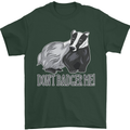 Dont Bager Me Funny Quote Mens T-Shirt 100% Cotton Forest Green