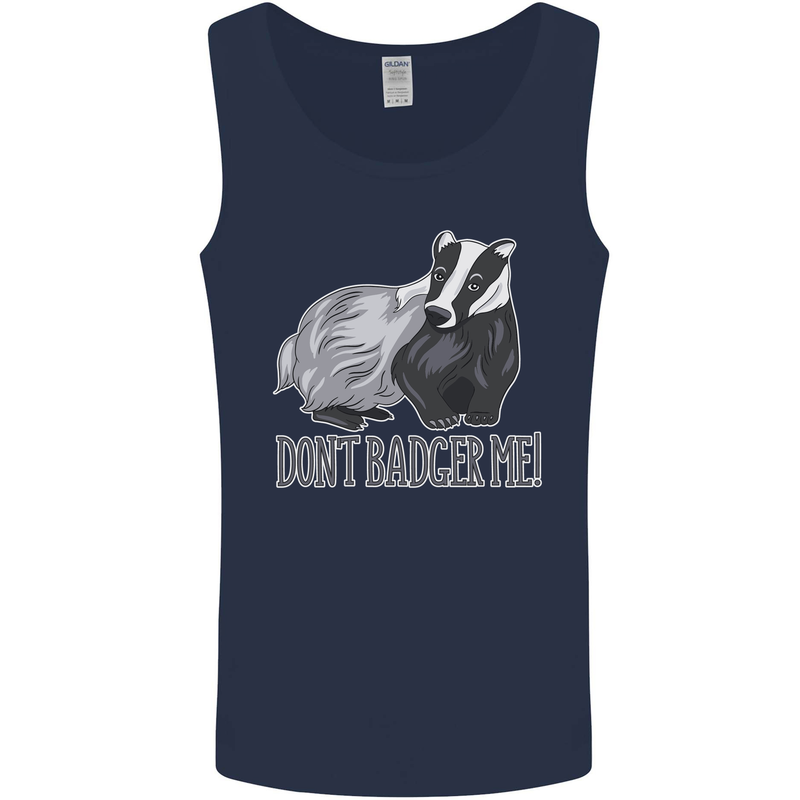 Dont Bager Me Funny Quote Mens Vest Tank Top Navy Blue