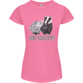 Dont Bager Me Funny Quote Womens Petite Cut T-Shirt Azalea