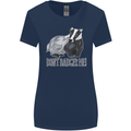 Dont Bager Me Funny Quote Womens Wider Cut T-Shirt Navy Blue