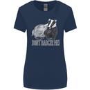 Dont Bager Me Funny Quote Womens Wider Cut T-Shirt Navy Blue