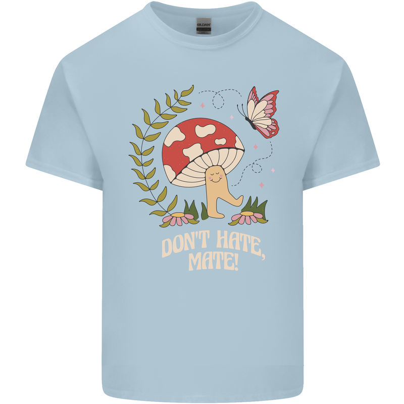 Dont Hate Mate Peace Hippy Toadstool Kids T-Shirt Childrens Light Blue