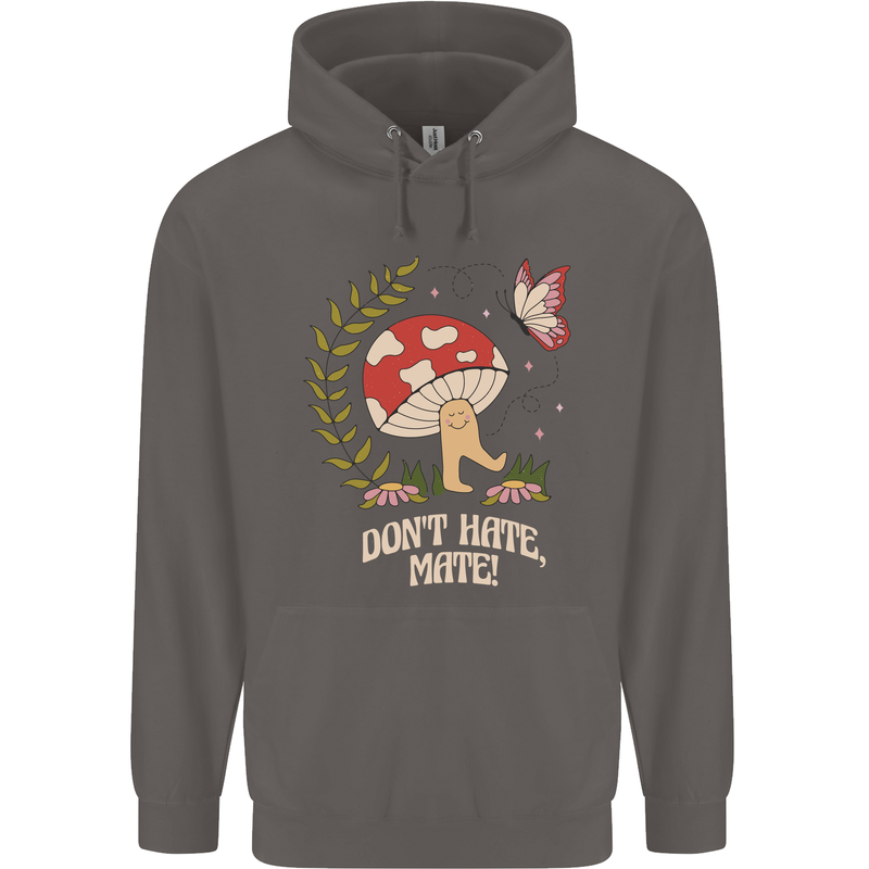 Dont Hate Mate Peace Hippy Toadstool Mens 80% Cotton Hoodie Charcoal