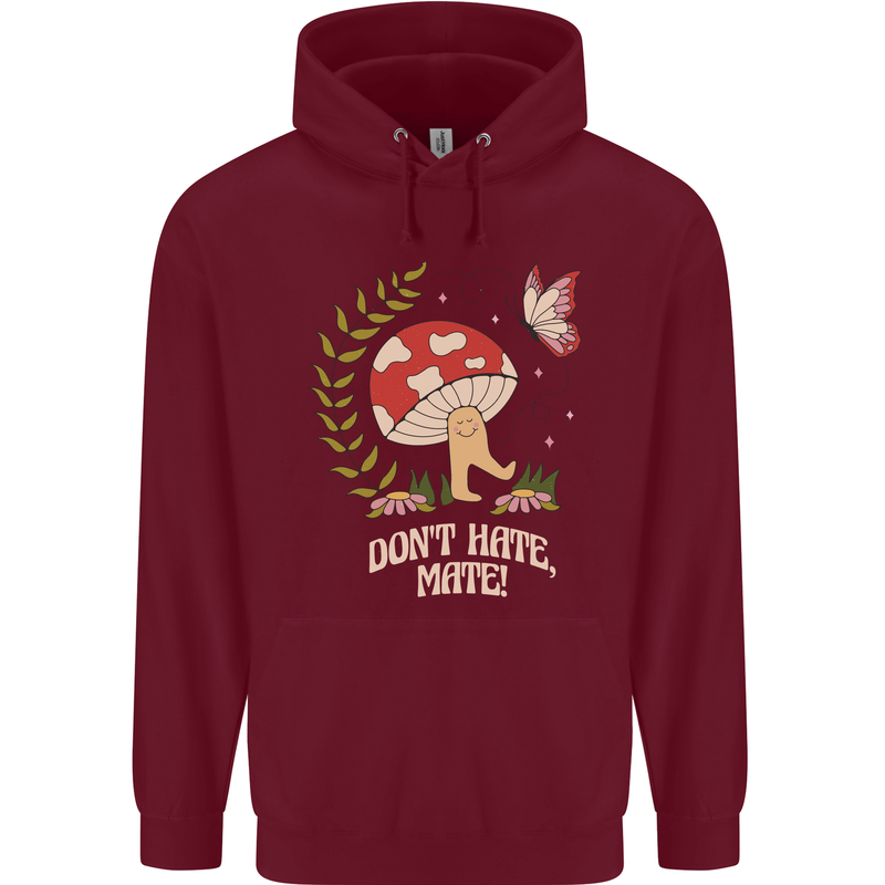 Dont Hate Mate Peace Hippy Toadstool Mens 80% Cotton Hoodie Maroon