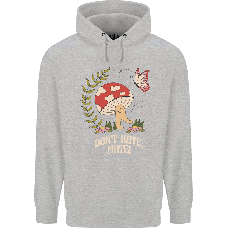 Dont Hate Mate Peace Hippy Toadstool Mens 80% Cotton Hoodie Sports Grey