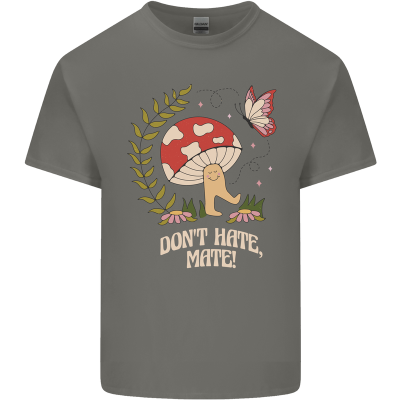 Dont Hate Mate Peace Hippy Toadstool Mens Cotton T-Shirt Tee Top Charcoal